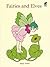 Fairies and Elves Coloring Book (Dover Fantasy Coloring Books)