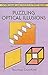 Puzzling Optical Illusions ...