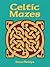 Celtic Mazes (Dover Children's Activity Books)
