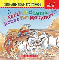 She'll Be Coming 'Round the Mountain by Chris L. Demarest