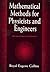 Mathematical Methods for Physicists and Engineers