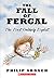 The Fall Of Fergal: The First Unlikely Exploit (Unlikely Exploits, #1)