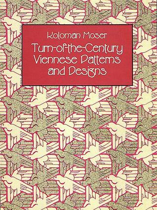 Turn-of-the-Century Viennese Patterns and Designs (Dover Pictorial Archive)