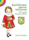 Kathleen from Ireland Sticker Paper Doll (Dover Little Activity Books Paper Dolls) Kathleen from Ireland Sticker Paper Doll (Dover Little Activity Books Paper Dolls)