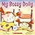 My Bossy Dolly by Steve Metzger My Bossy Dolly by Steve Metzger