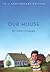 Our House by Pam Conrad