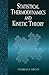 Statistical Thermodynamics and Kinetic Theory
