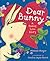 Dear Bunny: A Bunny Love Story