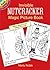 Invisible Nutcracker Magic Picture Book (Dover Little Activity Books)