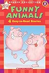 Funny Animals: 4 Easy-to-Read Stories (Scholastic Reader, Level 2)