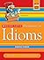 Scholastic Dictionary of Idioms