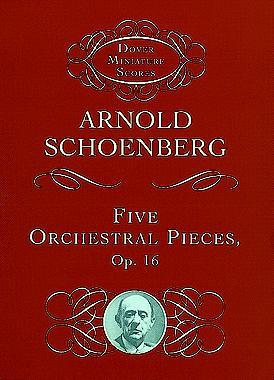Five Orchestral Pieces (Dover Miniature Music Scores)