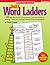 Daily Word Ladders: Grades 4-6: 100 Reproducible Word Study Lessons That Help Kids Boost Reading, Vocabulary, Spelling & Phonics Skills--Independently!