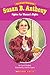 Susan B. Anthony: Fighter for Women's Rights (Easy Reader Biographies)