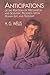 Anticipations of the Reaction of Mechanical and Scientific Pr... by H.G. Wells