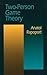 Two-Person Game Theory (Dov...