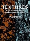 Textures: A Photographic Album for Artists and Designers
