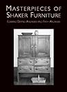 Masterpieces of Shaker Furniture