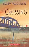 The Crossing by Gary Paulsen
