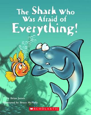 The Shark Who Was Afraid Of Everything (Paperback)
