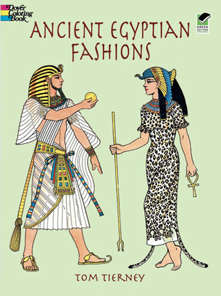 Ancient Egyptian Fashions Coloring Book (Dover Fashion Coloring Book)