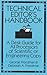 Technical Editor's Handbook: A Desk Guide for All Processors of Scientific or Engineering Copy