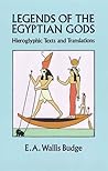 Legends of the Egyptian Gods: Hieroglyphic Texts and Translations (Egypt)