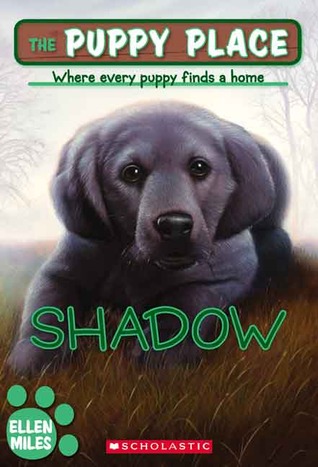 Shadow (The Puppy Place, #3)