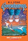 How I Learned to Fly by R.L. Stine