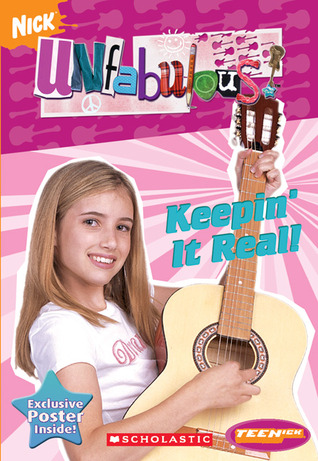 Keepin' It Real! (Unfabulous, #1)