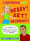 Ready! Set! Research! Your Fast And Fun Guide To Writing Research Papers That Rock (Scholastic Guides)