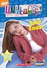 Split Ends! (Unfabulous, #2)