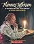 Thomas Jefferson by James Cross Giblin Thomas Jefferson by James Cross Giblin