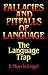 Fallacies and Pitfalls of Language by S. Morris Engel
