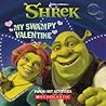 My Swampy Valentine (Shrek)