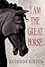 I Am the Great Horse