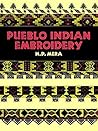 Pueblo Indian Embroidery (Dover Books on the American Indians)