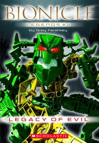 Legacy of Evil (Bionicle Legends, #4)