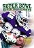 NFL: Super Bowl Super Touchdowns