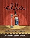 Ella Sets The Stage by Carmela D'Amico
