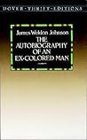 The Autobiography of an Ex-Colored Man by James Weldon Johnson