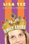 So Totally Emily Ebers