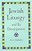Jewish Liturgy and Its Development by A.Z. Idelsohn Jewish Liturgy and Its Development by A.Z. Idelsohn