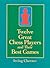 Twelve Great Chess Players and Their Best Games