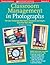 Classroom Management In Photographs by Maria L. Chang