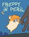 Freddy In Peril (The Golden Hamster Saga, #2)
