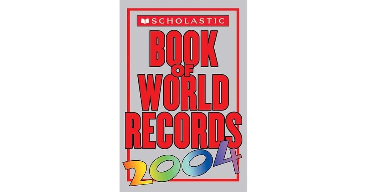 Scholastic Book Of World Records 2004 by Jenifer Corr Morse