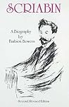 Scriabin, a Biogr...