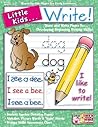 Little Kids . . . Write!