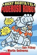 Ricky Ricotta Y El Poderoso Robot (Ricky Ricotta, #1)